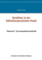 Verst rker in der bibliotherapeutischen Praxis