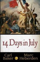 14 Days in July