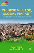 China in Transformation - Chinese Village, Global Market