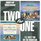 Mountain Homecoming/I'll Meet You on the Mountain