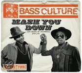 Bass Culture 4 - Mash You Down
