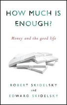 How Much is Enough?