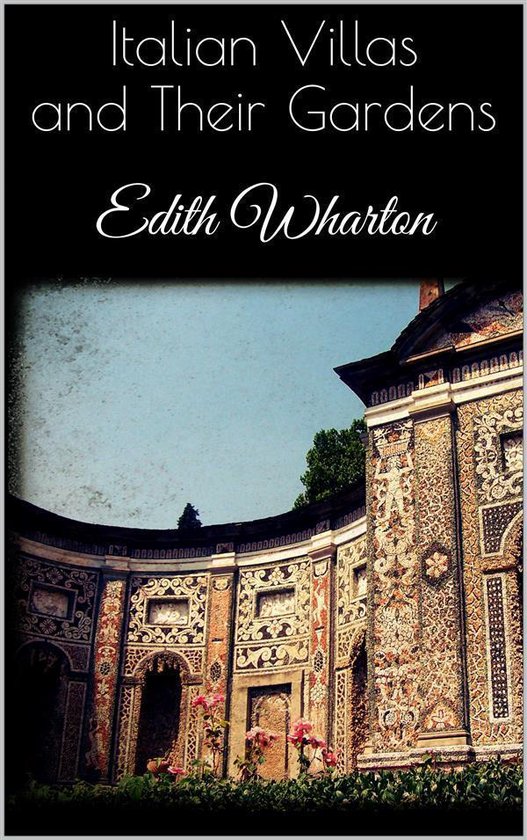 Italian Villas and Their Gardens - cover