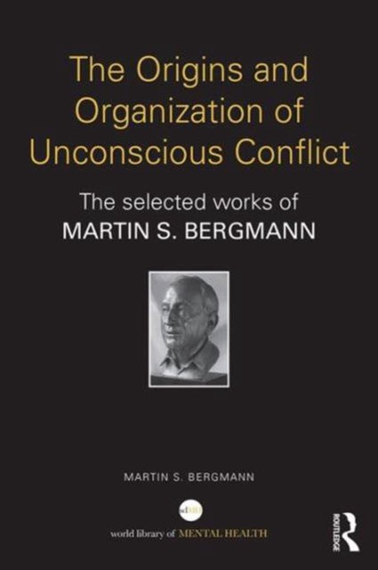 The Origins and Organization of Unconscious Conflict - cover