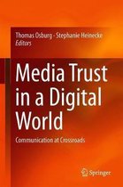 Media Trust in a Digital World