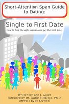 Short Attention Span Guide to Dating