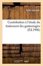 Sciences- Contribution � l'�tude Du Traitement Des Gastrorragies