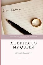 A Letter to My Queen