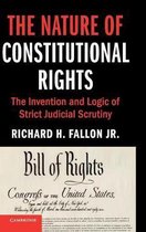Cambridge Studies on Civil Rights and Civil Liberties-The Nature of Constitutional Rights