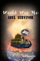 World War Me