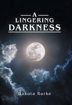 A Lingering Darkness
