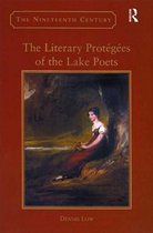 The Nineteenth Century Series - The Literary Protégées of the Lake Poets