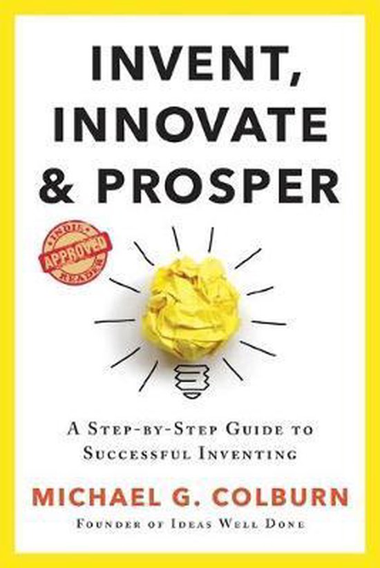 Invent, Innovate, and Prosper - cover