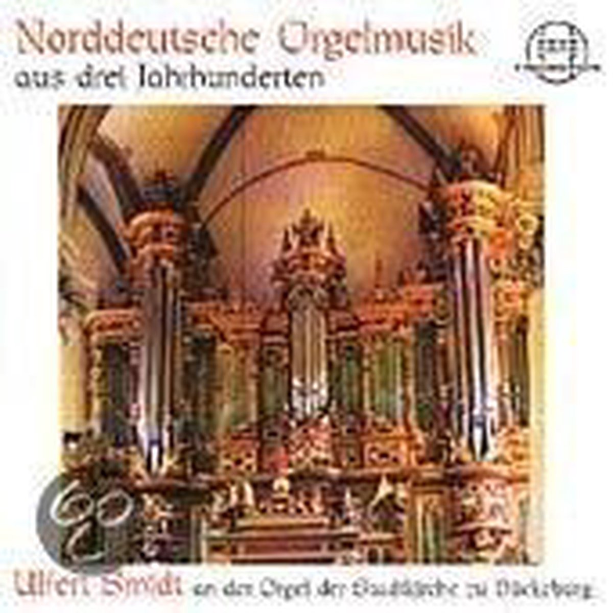 Norddeutsche Orgelmusik / Smidt