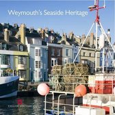 Weymouth's Seaside Heritage