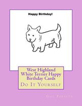 West Highland White Terrier Happy Birthday Cards