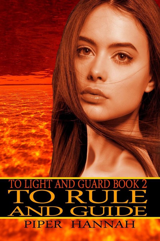 To Light and Guard 3 - To Rule and Guide (To Light and Guard ... - cover