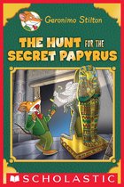 Geronimo Stilton - The Hunt for the Secret Papyrus (Geronimo Stilton: Special Edition)