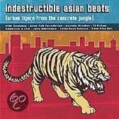 Indestructible Asian Beats: Urban Tigers From The Concrete Jungle