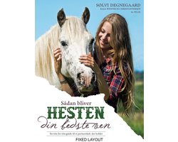 Sådan bliver hesten din bedste ven