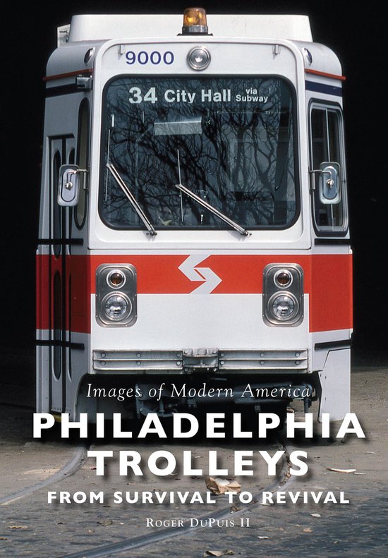 Images of Modern America - Philadelphia Trolleys - cover