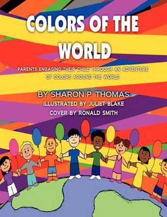 Colors Of The World, Sharon P Thomas 9781467962575 Boeken