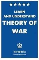 Learn and Understand Theory of War