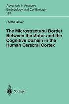 The Microstructural Border Between the Motor and the Cognitive Domain in the Human Cerebral Cortex