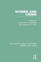 Routledge Library Editions: Women and Crime - Women and Crime