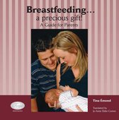 Breastfeeding... a precious gift!