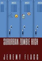 Suburban Zombie High- Suburban Zombie High
