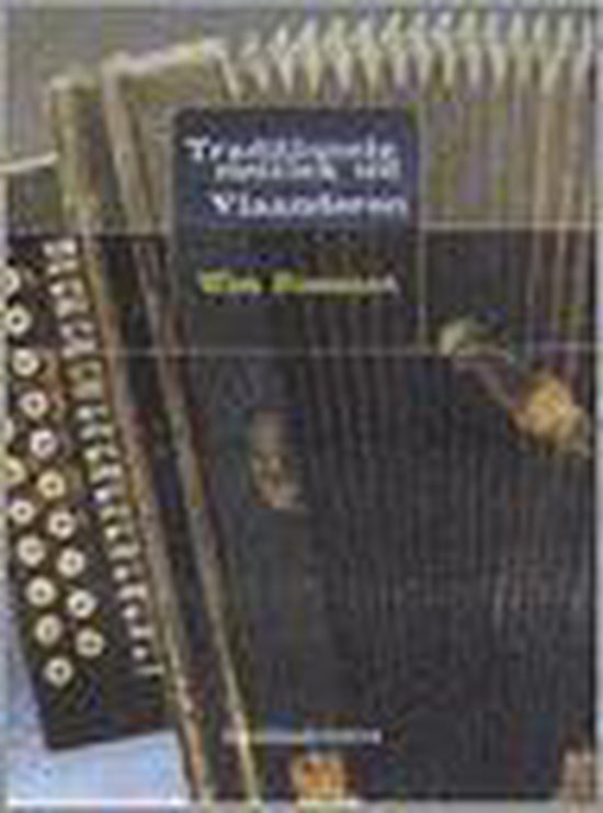 Cover van het boek 'Traditionele muziek uit Vlaanderen' van Wim Bosmans