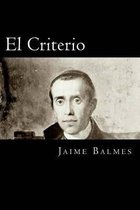 El Criterio (Spanish Edition)