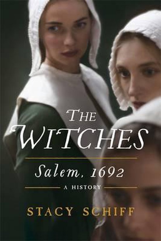 Boekomslag van 'The Witches: Salem, 1692' met drie vrouwen in historische kleding met witte kappen en kragen.