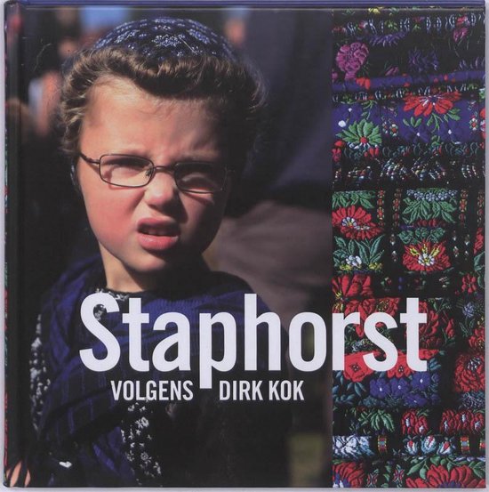Cover van het boek 'Staphorst volgens Dirk Kok' van Dirk Kok