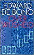 Edward de Bono over wijsheid