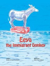 Eeya the Immigrant Donkey