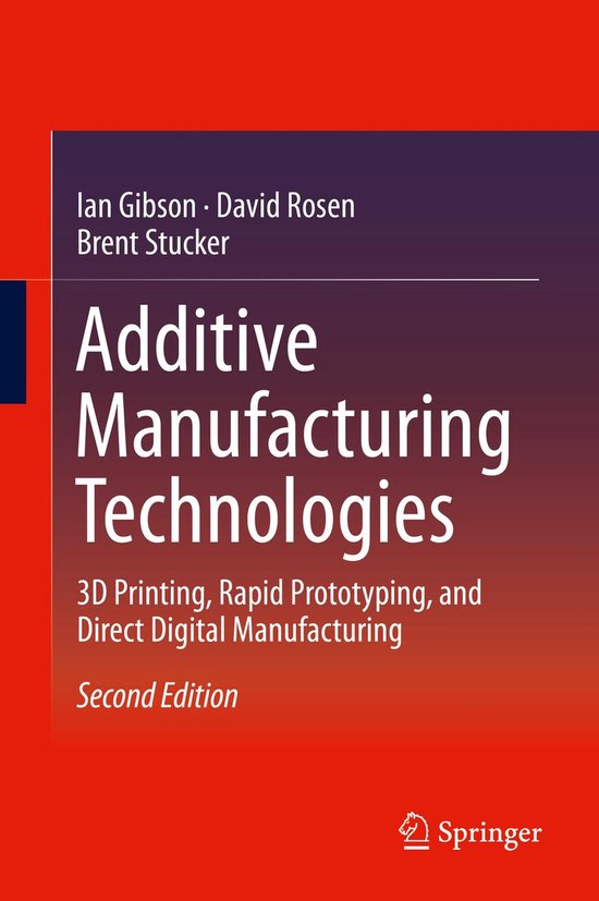 Additive Manufacturing Technologies (ebook), Ian Gibson 9781493921133