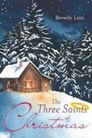 The Three Saints of Christmas