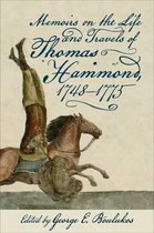 Memoirs on the Life and Travels of Thomas Hammond 1748-1775