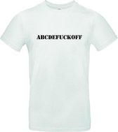 NicePrint - abcdefuckoff - Unisex shirt- Maat S - wit shirt - Fun shirt - grappig shirt - tekst shirt - 100% katoen