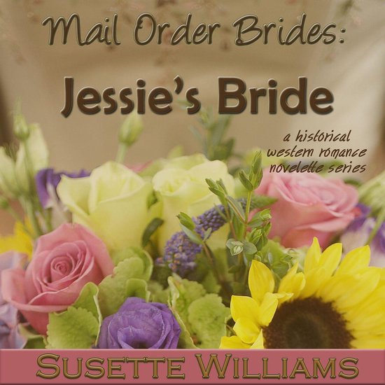 Mail Order Brides: Jessie’s Bride - cover