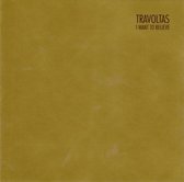 Travoltas - I Want To Believe (5" CD Single)