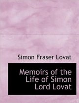 Memoirs of the Life of Simon Lord Lovat