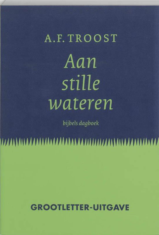 Aan stille wateren / Grootletter editie - André Troost | Tiliboo-afrobeat.com