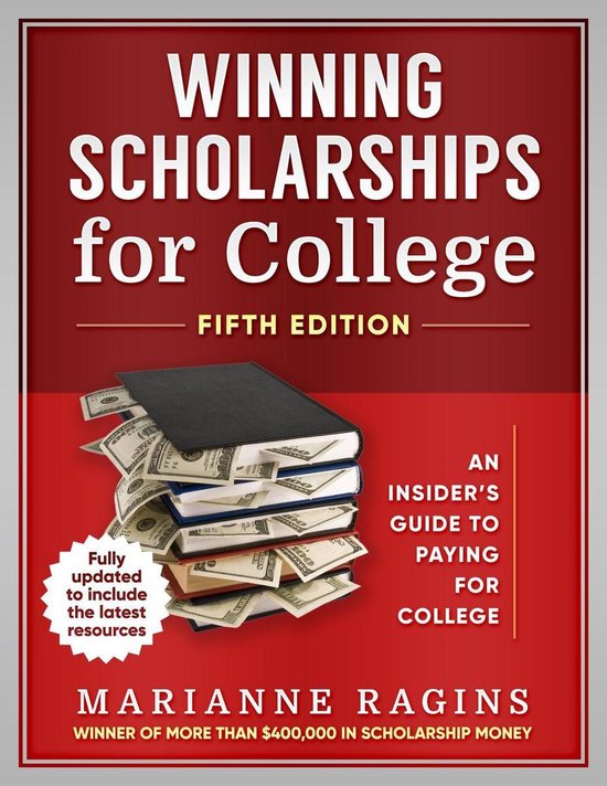 Winning Scholarships for College, Fifth Edition - cover