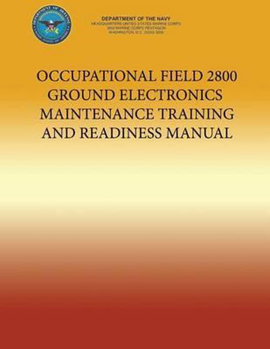 Occupational Field 2800 Electronics Maintenance Training and Readiness