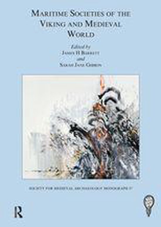 The Society for Medieval Archaeology Monographs - Maritime S ... - cover