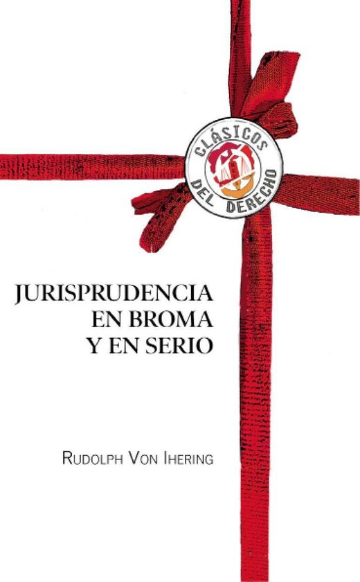 Clásicos del Derecho - Jurisprudencia en broma y en serio - cover