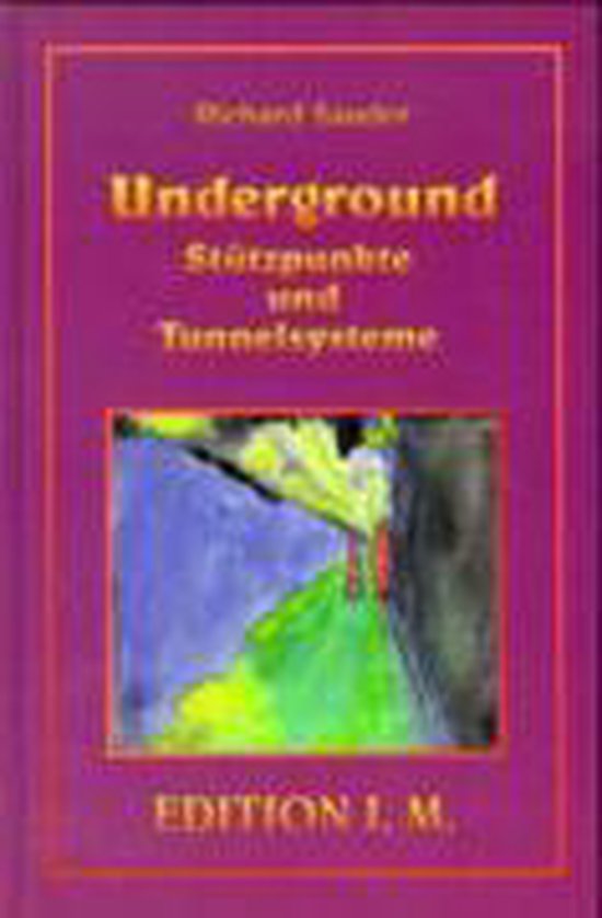 Omslag van Underground. Stützpunkte und Tunnelsysteme